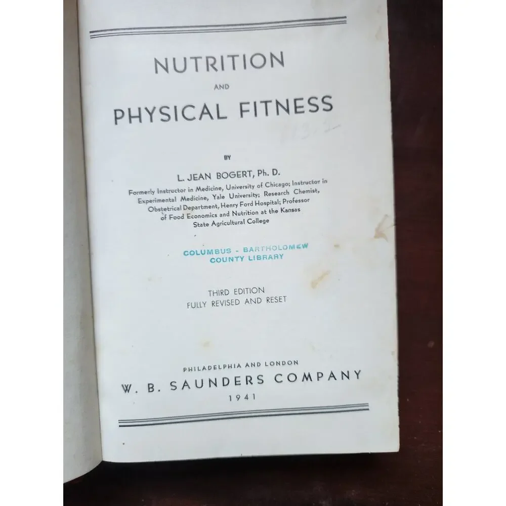 Nutrition and Physical Fitness by Bogert Vintage Nutrition Textbook Book 1941